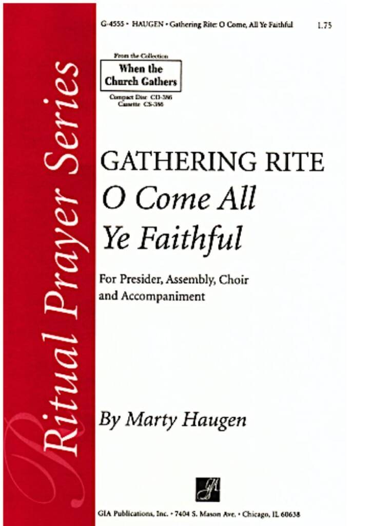 O Come, All Ye Faithful Gathering Rite